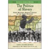 The Politics of Slavery by Linda Jacobs Altman
