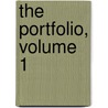 The Portfolio, Volume 1 by Anonymous Anonymous