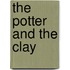 The Potter And The Clay
