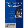 The Power Of Negativity by Raya Dunayevskaya