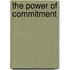 The Power of Commitment