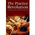 The Practice Revolution