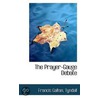 The Prayer-Gauge Debate by Sir Francis Galton