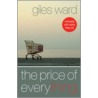 The Price Of Everything door Giles Ward