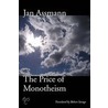 The Price Of Monotheism by Jan Assmann