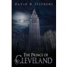 The Prince Of Cleveland door David W. Stephens