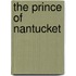 The Prince of Nantucket