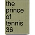 The Prince of Tennis 36