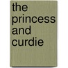 The Princess and Curdie by McDonald George