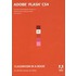 Adobe Flash CS4 Classroom in a Book