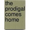 The Prodigal Comes Home by Michael English