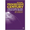 The Progressive Century by Unknown