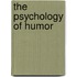 The Psychology Of Humor