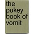 The Pukey Book of Vomit