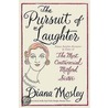 The Pursuit Of Laughter door Diana Mosley