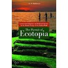 The Pursuit of Ecotopia door Eugene N. Anderson