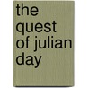 The Quest of Julian Day