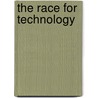 The Race For Technology door Thomas W. Becker