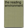 The Reading Environment door Aidan Chambers