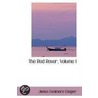 The Red Rover, Volume I by James Fennimore Cooper