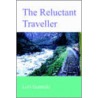 The Reluctant Traveller by Lori Guretzki
