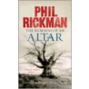 The Remains of an Altar by Philip Rickman