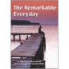 The Remarkable Everyday door Authors Various