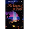 The Return of the Sword door Roger Taylor
