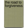The Road to Forgiveness door Leigh Bale