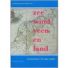Zee, wind, veen en land
