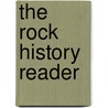 The Rock History Reader door Theo Cateforis