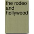 The Rodeo and Hollywood