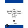 The Royal Windsor Guide door J.B. Brown