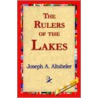 The Rulers Of The Lakes by Joseph A. Altsheler