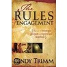 The Rules of Engagement by Cindy Trimm