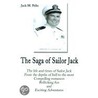 The Saga Of Sailor Jack door Jack M. Feliz