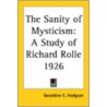 The Sanity Of Mysticism door Geraldine Emma Hodgson