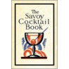 The Savoy Cocktail Book by Savoy Group