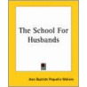 The School For Husbands by Moli ere