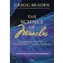 The Science Of Miracles