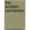 The Scottish Connection door Franklin E. Court