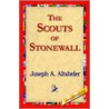 The Scouts Of Stonewall door Joseph A. Altsheler