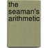 The Seaman's Arithmetic