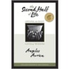 The Second Half of Life by Angeles Arrien