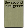 The Second Intelligence by Homer Angel