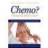 Chemo of kan ik zelf kiezen