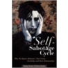 The Self-Sabotage Cycle door Stanley Rosner