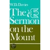 The Sermon On The Mount by William D. Davies