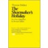 The Shoemaker's Holiday