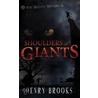 The Shoulders Of Giants by Henry Brooks